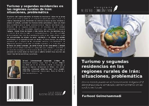 Turismo y segundas residencias en las regiones rurales de Irán: situaciones, problemática