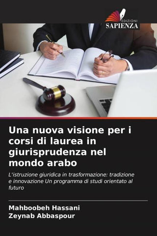 Una nuova visione per i corsi di laurea in giurisprudenza nel mondo arabo