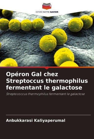 Opéron Gal chez Streptoccus thermophilus fermentant le galactose