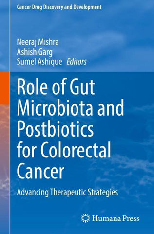 Role of Gut Microbiota and Postbiotics for Colorectal Cancer