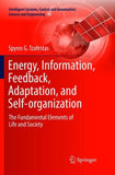 Energy, Information, Feedback, Adaptation, and Self-organization