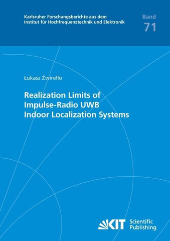 Realization Limits of Impulse-Radio UWB Indoor Localization Systems