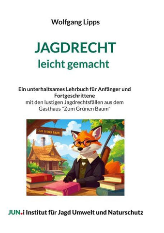 Jagdrecht leicht gemacht