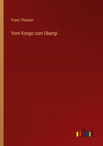 Vom Kongo zum Ubangi