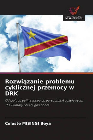 Rozwi¿zanie problemu cyklicznej przemocy w DRK