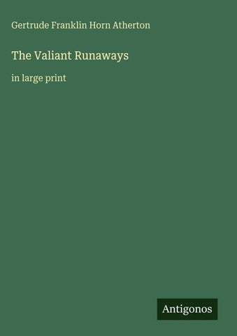 The Valiant Runaways