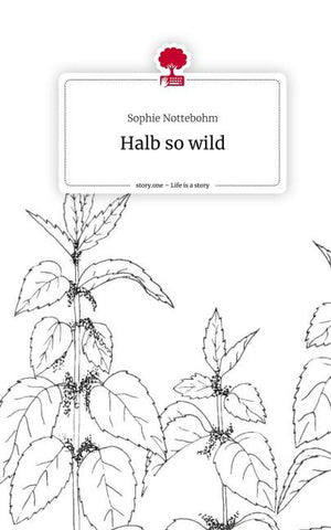 Halb so wild. Life is a Story - story.one