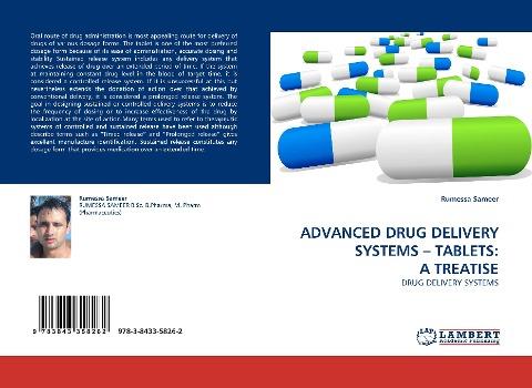 ADVANCED DRUG DELIVERY SYSTEMS - TABLETS: A TREATISE