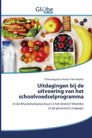 Uitdagingen bij de uitvoering van het schoolvoedselprogramma