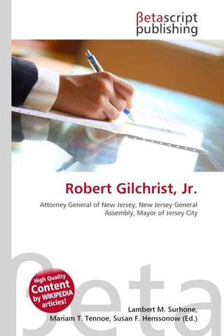 Robert Gilchrist, Jr.