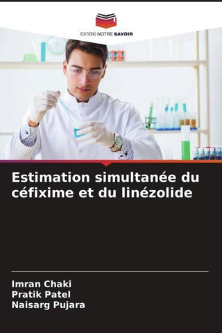 Estimation simultanée du céfixime et du linézolide