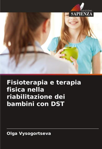 Fisioterapia e terapia fisica nella riabilitazione dei bambini con DST