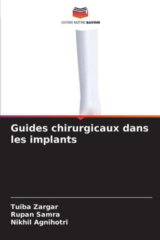 Guides chirurgicaux dans les implants