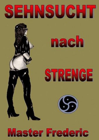 Sehnsucht nach Strenge