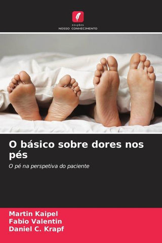 O básico sobre dores nos pés