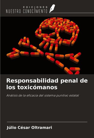 Responsabilidad penal de los toxicómanos