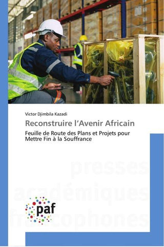 Reconstruire l'Avenir Africain