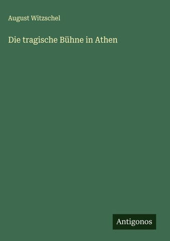 Die tragische Bühne in Athen