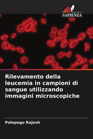 Rilevamento della leucemia in campioni di sangue utilizzando immagini microscopiche