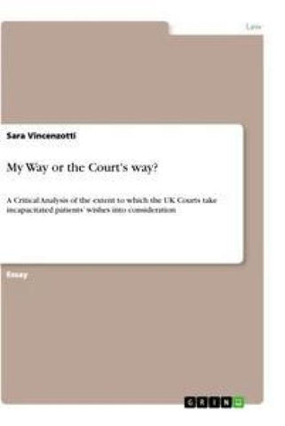 My Way or the Court's way?