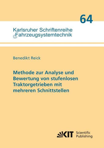 Methode zur Analyse und Bewertung von stufenlosen Traktorgetrieben mit mehreren Schnittstellen