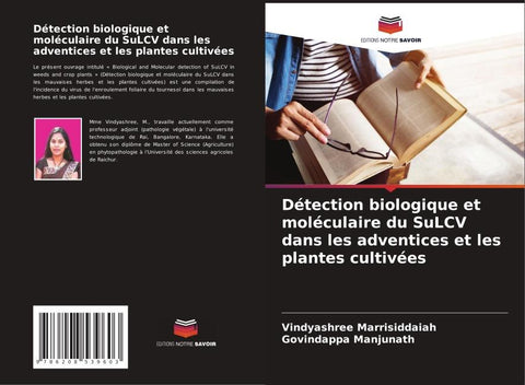 Détection biologique et moléculaire du SuLCV dans les adventices et les plantes cultivées