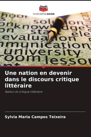 Une nation en devenir dans le discours critique littéraire