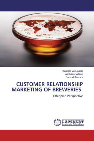 CUSTOMER RELATIONSHIP MARKETING OF BREWERIES