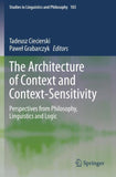 The Architecture of Context and Context-Sensitivity