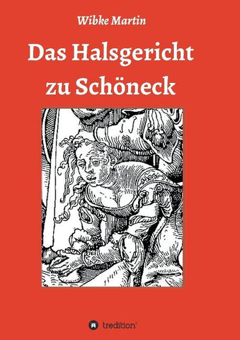 Das Halsgericht zu Schöneck