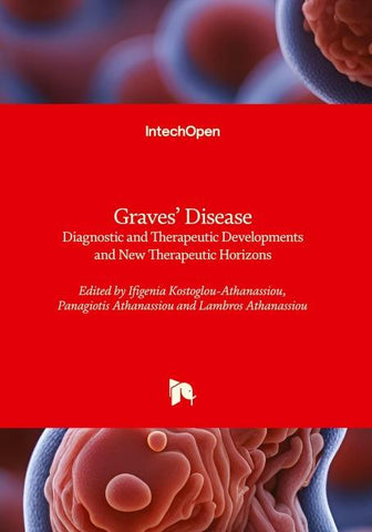 Graves' Disease - Diagnostic and Therapeutic Developments and New Therapeutic Horizons