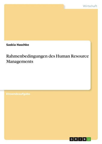 Rahmenbedingungen des Human Resource Managements