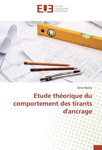 Etude théorique du comportement des tirants d'ancrage