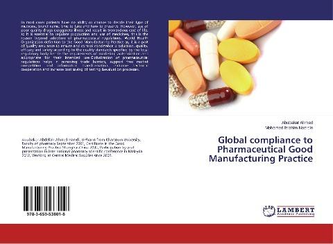 Global compliance to Pharmaceutical Good Manufacturing Practice