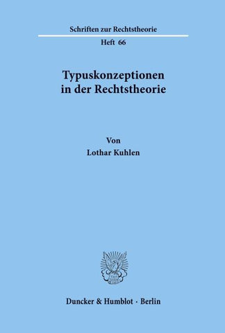 Typuskonzeptionen in der Rechtstheorie.