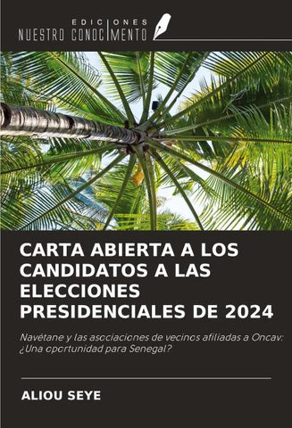 CARTA ABIERTA A LOS CANDIDATOS A LAS ELECCIONES PRESIDENCIALES DE 2024