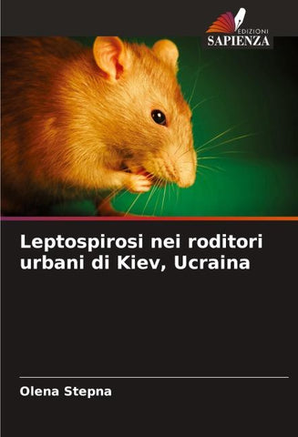 Leptospirosi nei roditori urbani di Kiev, Ucraina