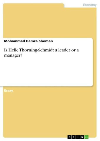 Is Helle Thorning-Schmidt a leader or a manager?