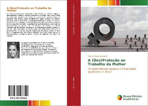 A (Des)Proteção ao Trabalho da Mulher