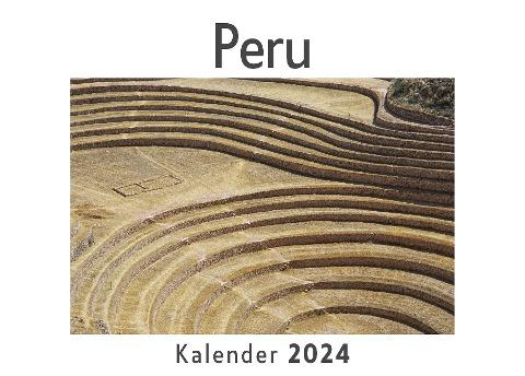 Peru (Wandkalender 2024, Kalender DIN A4 quer, Monatskalender im Querformat mit Kalendarium, Das perfekte Geschenk)