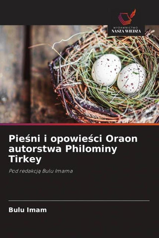 Pie¿ni i opowie¿ci Oraon autorstwa Philominy Tirkey