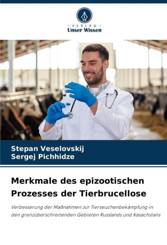 Merkmale des epizootischen Prozesses der Tierbrucellose