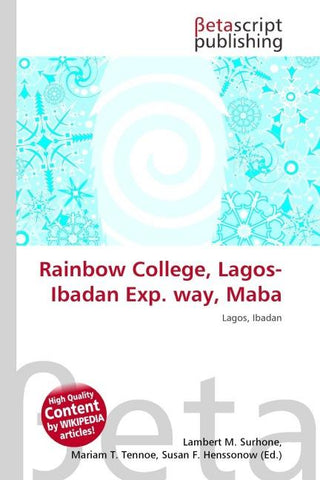 Rainbow College, Lagos-Ibadan Exp. way, Maba