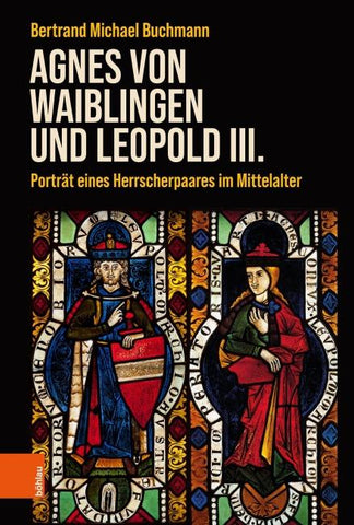 Agnes von Waiblingen und Leopold III.