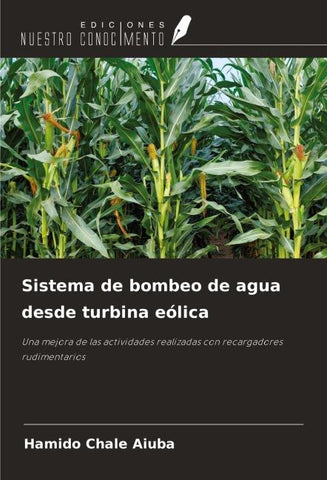 Sistema de bombeo de agua desde turbina eólica