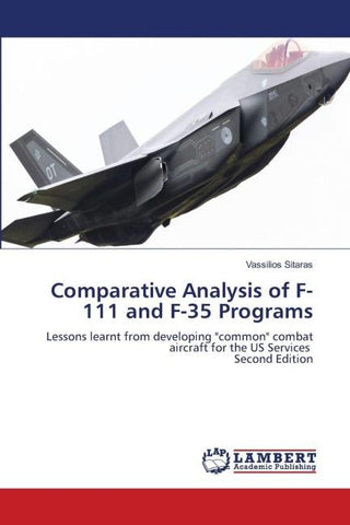 Comparative Analysis of F-111 and F-35 Programs