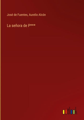 La señora de P***