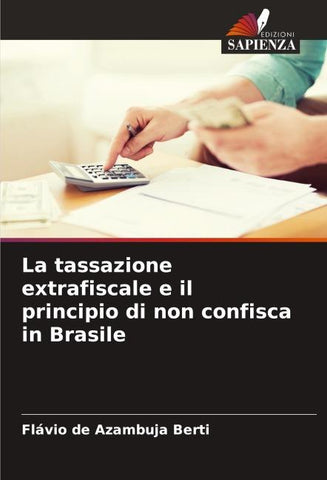 La tassazione extrafiscale e il principio di non confisca in Brasile