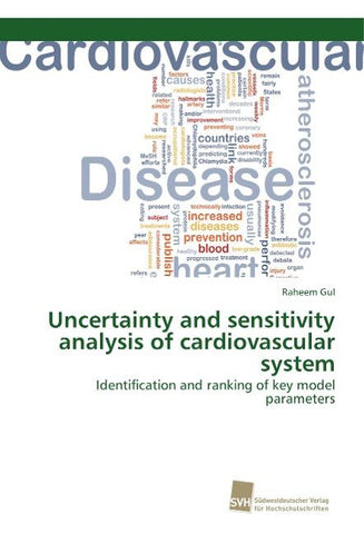 Uncertainty and sensitivity analysis of cardiovascular system