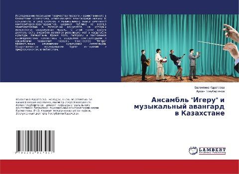 Ansambl' "Igeru" i muzykal'nyj awangard w Kazahstane